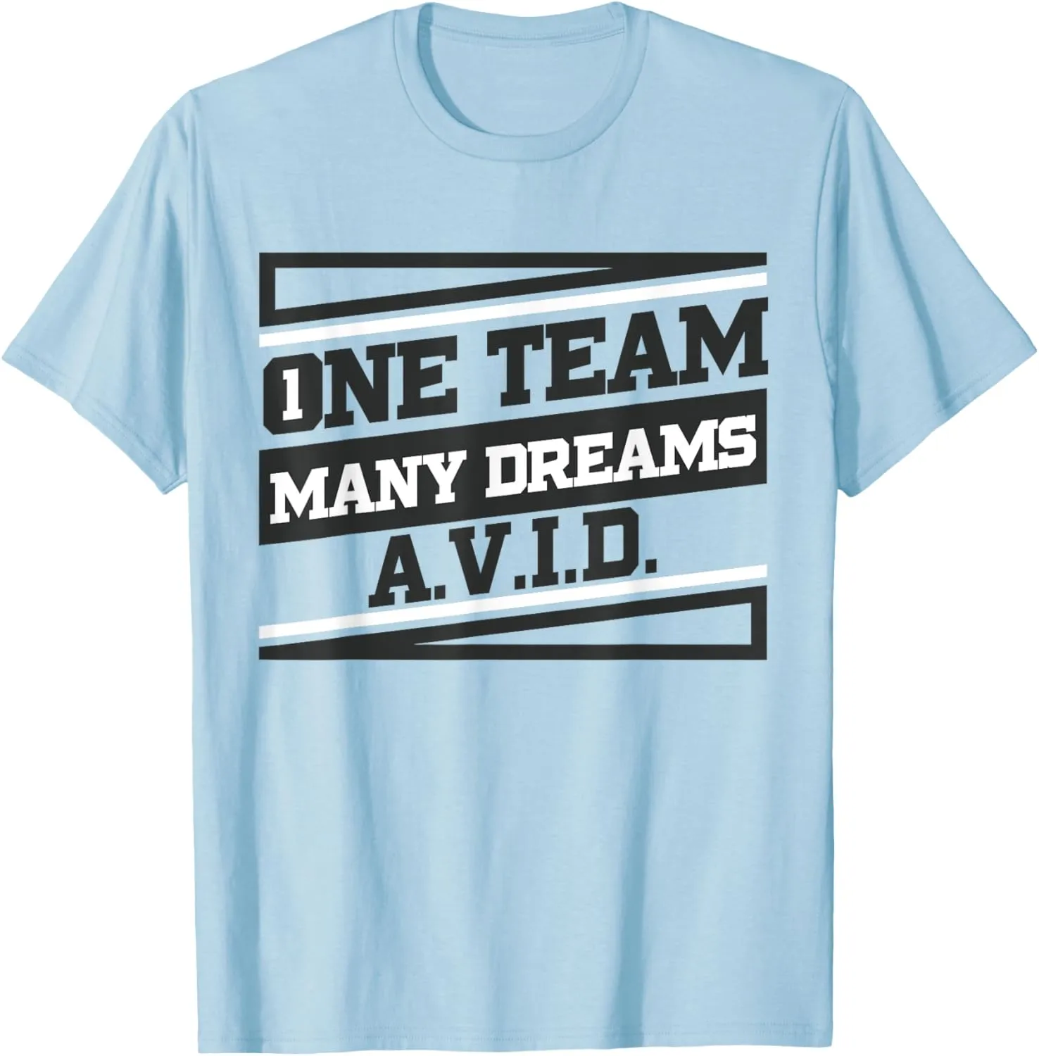 AVID One Team Fun Teacher School T shirt Student T-Shirt
