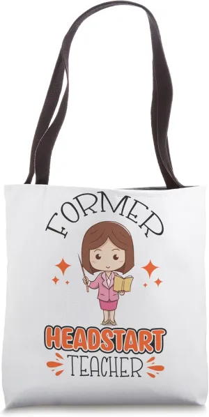 Back To School Former Headstart Teacher Tote Bag