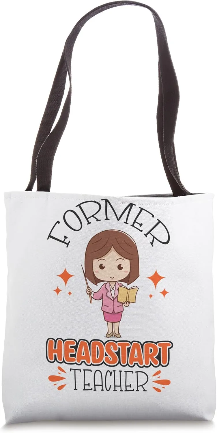 Back To School Former Headstart Teacher Tote Bag