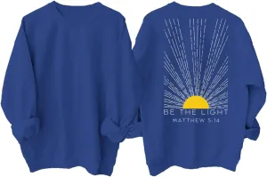 Be The Light Sweatshirt, Be The Light Mathew 5:14 Sweatshirt, Be The Light Shirt, Be The Light Mathew 5:14 Shirt
