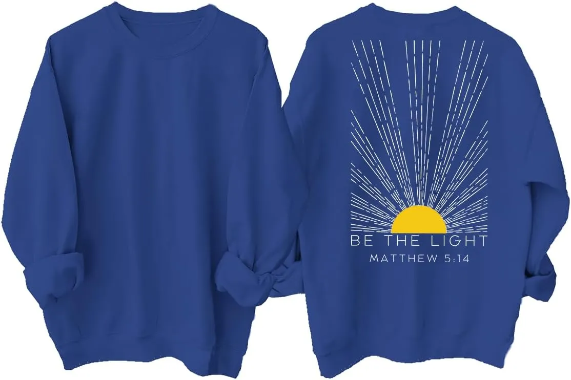 Be The Light Sweatshirt, Be The Light Mathew 5:14 Sweatshirt, Be The Light Shirt, Be The Light Mathew 5:14 Shirt