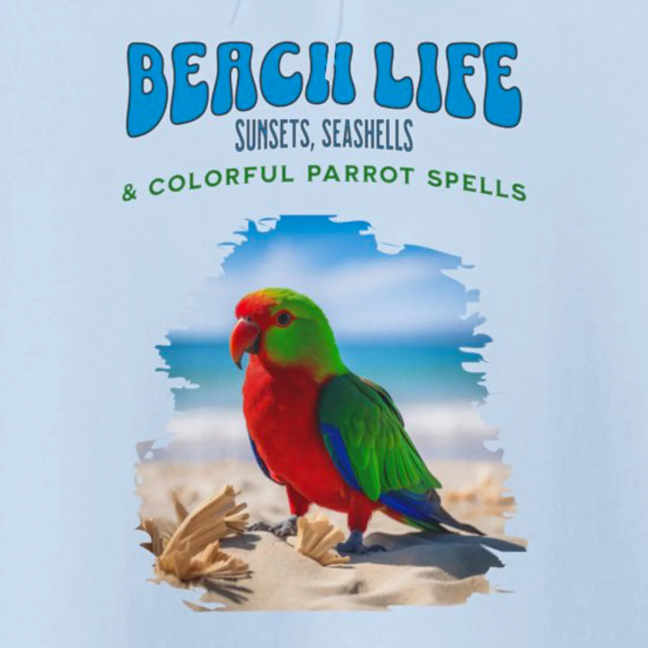 Beach Life Parrot Spells Drawstring Hoodie