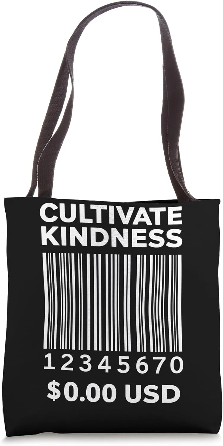 Cultivate Kindness Inspirational Motivational Be Kind Tote Bag