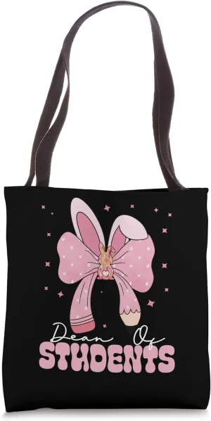 Dean of Students Affairs School Dean Educational Leadership Tote Bag