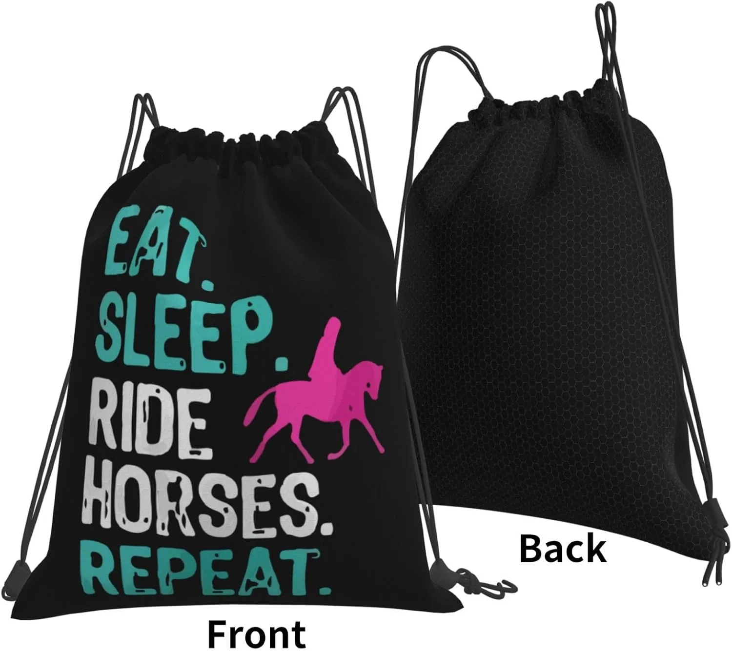 Eat Sleep Ride Horses Repeat Unisex Drawstring Backpack Bag Sport Gym Swim Travel Sackpack