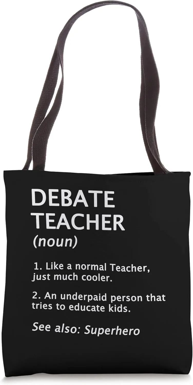 Funny Debate Teacher Definition & Description Tote Bag