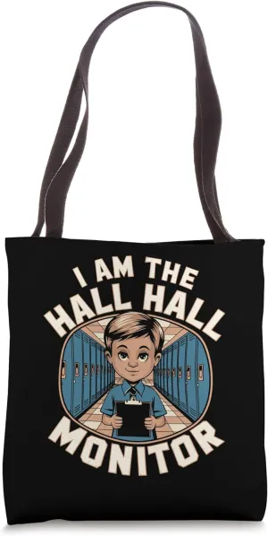 Hall Monitor Back To School Student Tote Bag