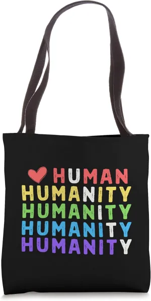 Human Humanity Unity Kindness Peace Heart Love Rainbow Tote Bag
