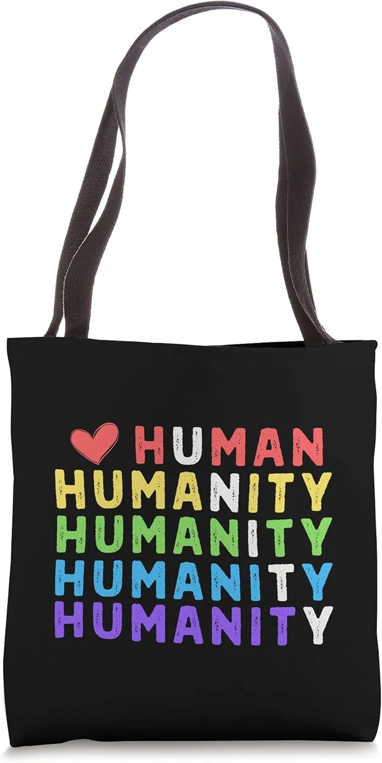 Human Humanity Unity Kindness Peace Heart Love Rainbow Tote Bag