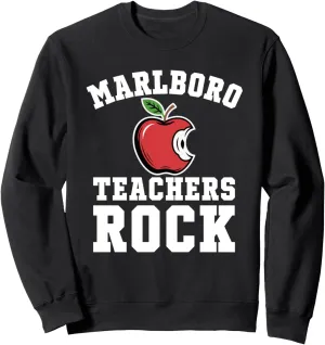 Marlboro Teachers Rock! Retro School Support Teaching Sweatshirt