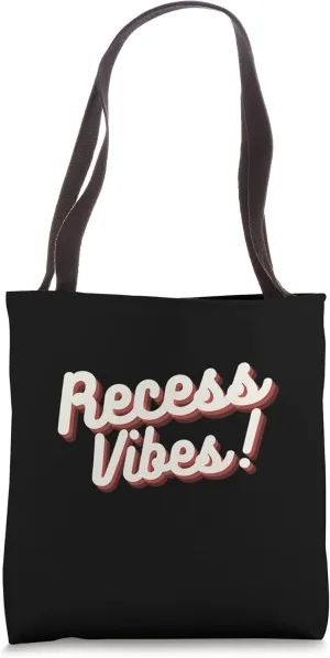 Recess Vibes Funny Back To School Elementary School Tote Bag