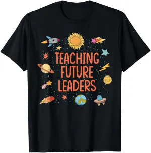Teaching Future Leaders Rocket Blast Off Outer Space Teacher T-Shirt